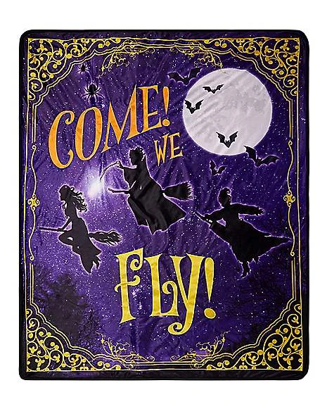 Come We Fly Fleece Blanket - Hocus Pocus 3 Come We Fly Fleece Blanket - Hocus Pocus