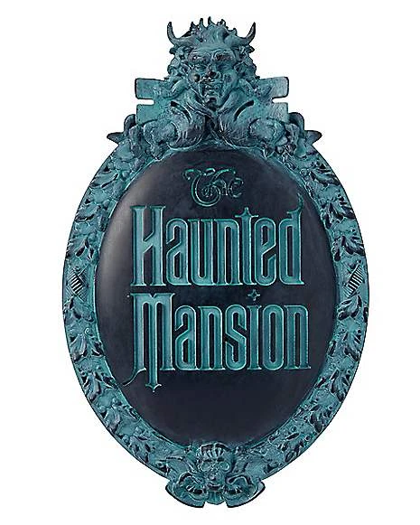 The Haunted Mansion Sign - Disney 3 The Haunted Mansion Sign - Disney